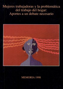 Trabajadoras del hogar y la problematica del trabajjo en el hogar