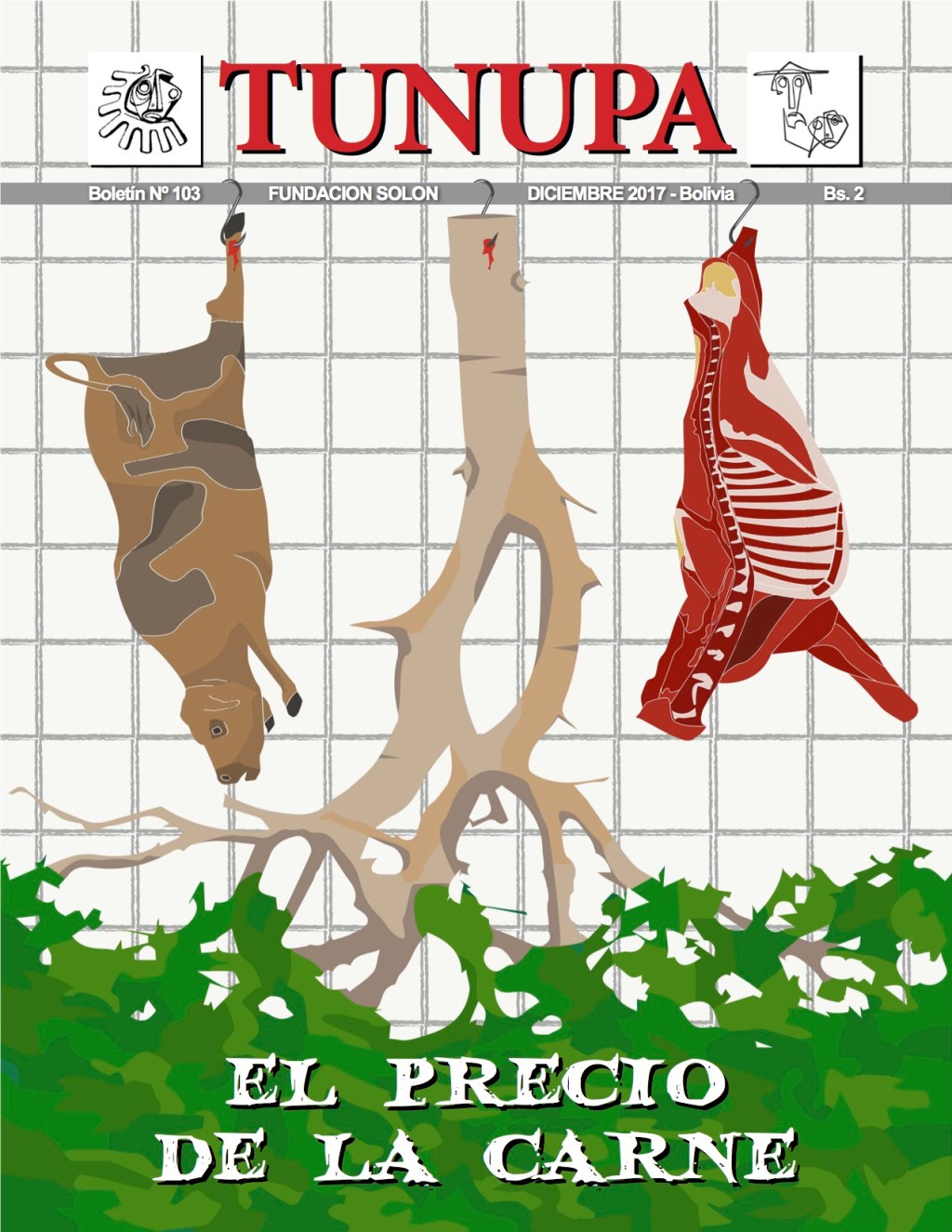 TUNUPA 103: El Precio de la&nbsp;Carne
