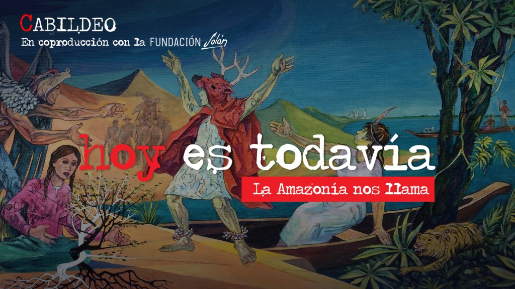 La Amazonia nos&nbsp;llama