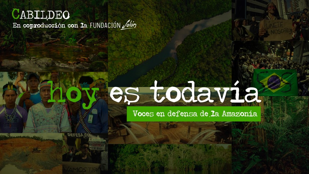 Voces en defensa de la&nbsp;Amazonía