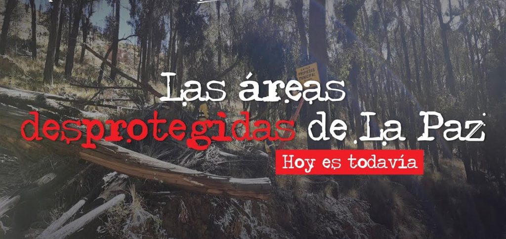 Las áreas des – protegidas de La&nbsp;Paz