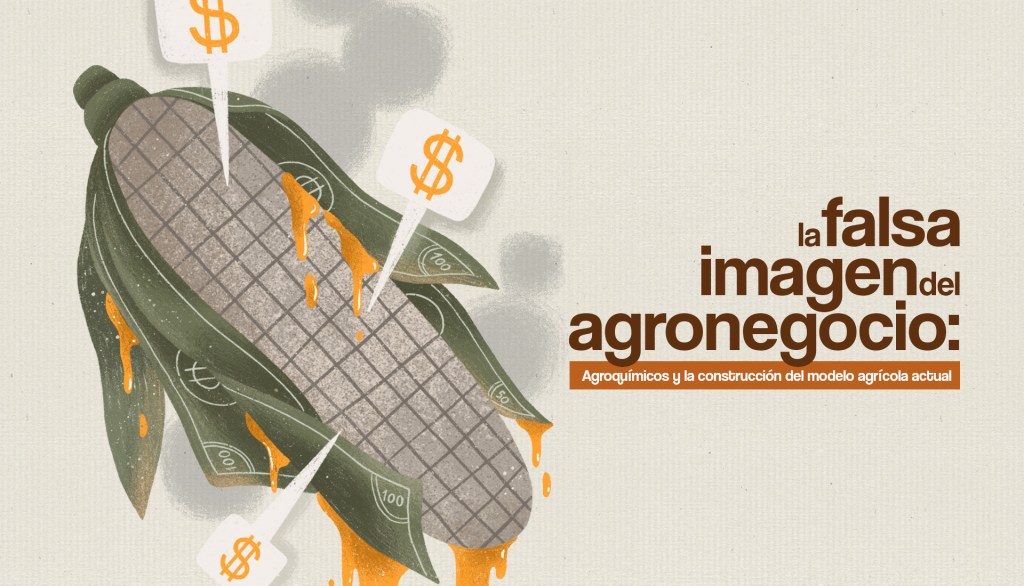 La falsa imagen del&nbsp;agronegocio