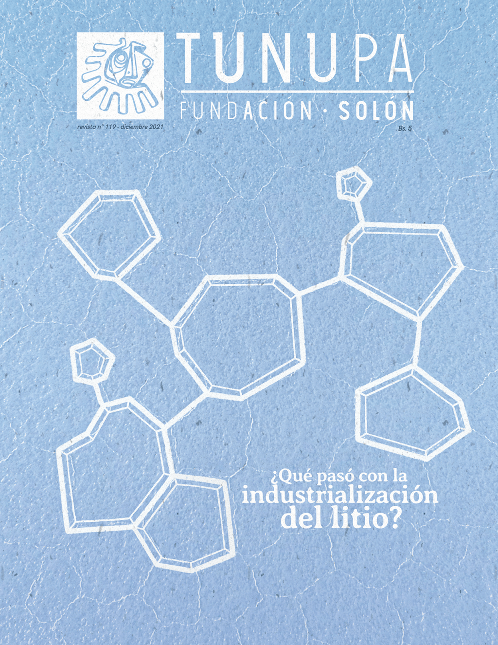 TUNUPA 119: ¿Qué pasó con la industrialización del&nbsp;litio?