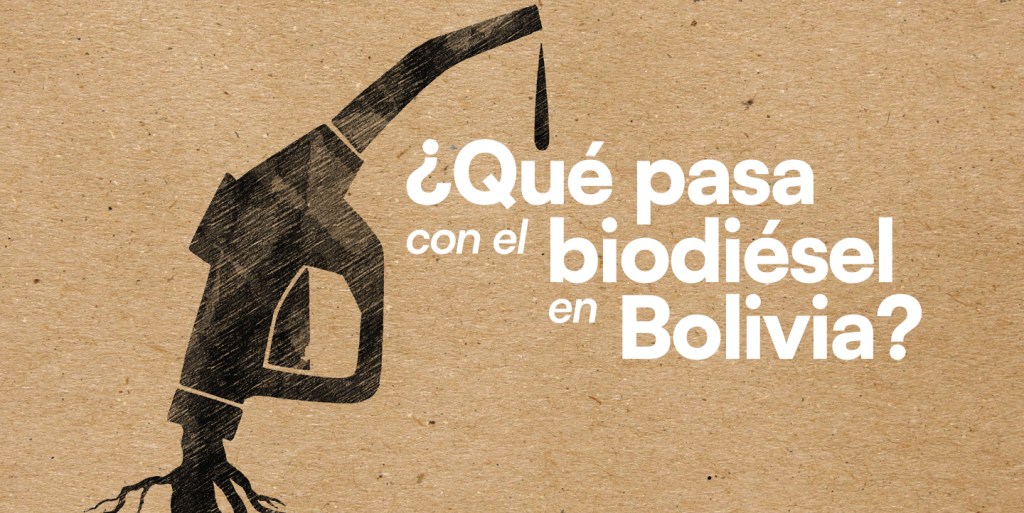 TUNUPA 125: ¿Qué pasa con el biodiésel en&nbsp;Bolivia?
