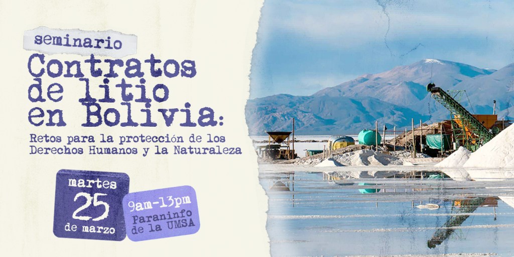 Contratos de Litio en Bolivia: Retos para la protección de Derechos Humanos y la&nbsp;Naturaleza